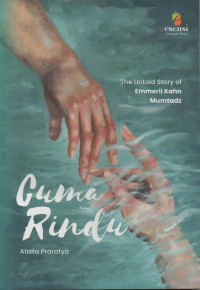 Image of Cuma Rindu: The untold story of Emmeril Kahn Mumtadz